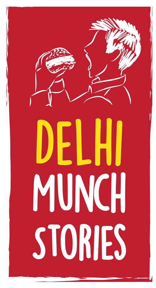 Delhi Munch Stories